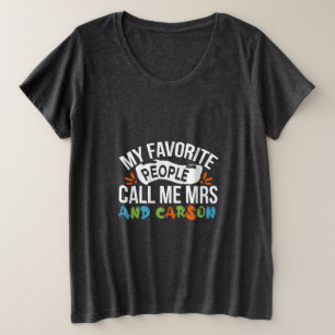 Lehrerin Art Lieblings Leute nennen mich Carson Große Größe T-Shirt