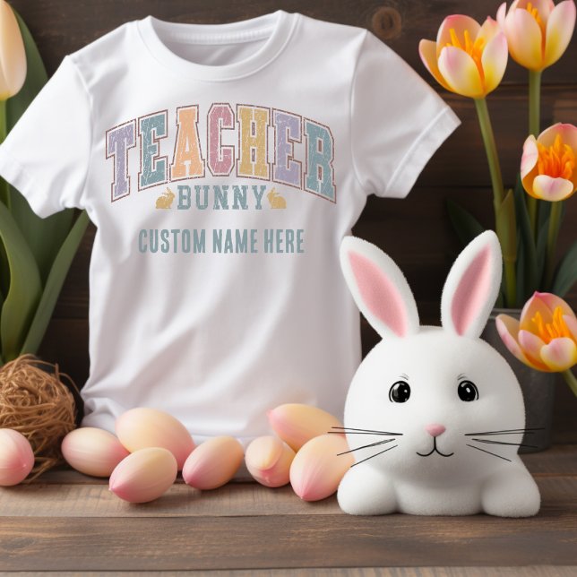 Lehrerin Bunny! Personalisiertes OsterT-Shirt T-Shirt (Von Creator hochgeladen)
