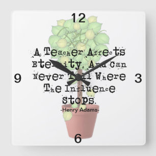 Lehrerin Clock Henry Adams Quote Quadratische Wanduhr
