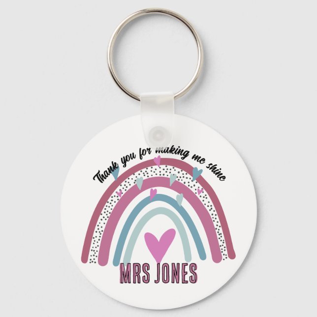Lehrerin danke Ihnen, dass Sie mich in den Regenbo Schlüsselanhänger (Vorderseite)