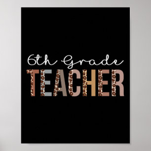 Lehrerin der 6. Klasse Leopard-Schätzung für Fraue Poster
