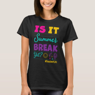 Lehrerin Ende des Jahres ist es Sommerpause, Lehre T-Shirt