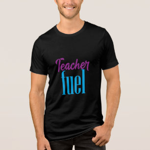 Lehrerin Fuel Typografie Tri-Blend Shirt
