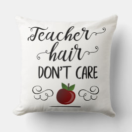 Lehrerin Haare Pflege Lehrer nicht Kissen