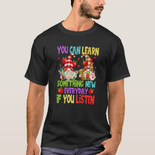 Lehrerin lernt Zitat für Niedliche neue Lehrerin G T-Shirt