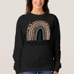 Lehrerin Liebe Inspiriert Lehrer Leben Boho Regenb Sweatshirt