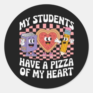 Lehrerin, meine Schüler haben eine Pizza von meine Runder Aufkleber