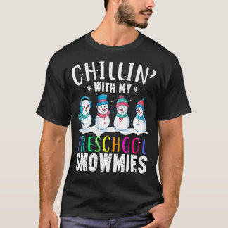 Lehrerin Snowman Chillin' mit meiner Vorschulschne T-Shirt
