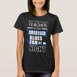 Lehrerin und Blues Hockey Fan, Blues T-Shirt