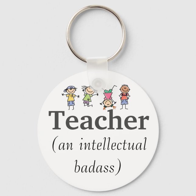 Lehrerin und intellektuelle Badass Inspiration Zit Schlüsselanhänger (Vorderseite)