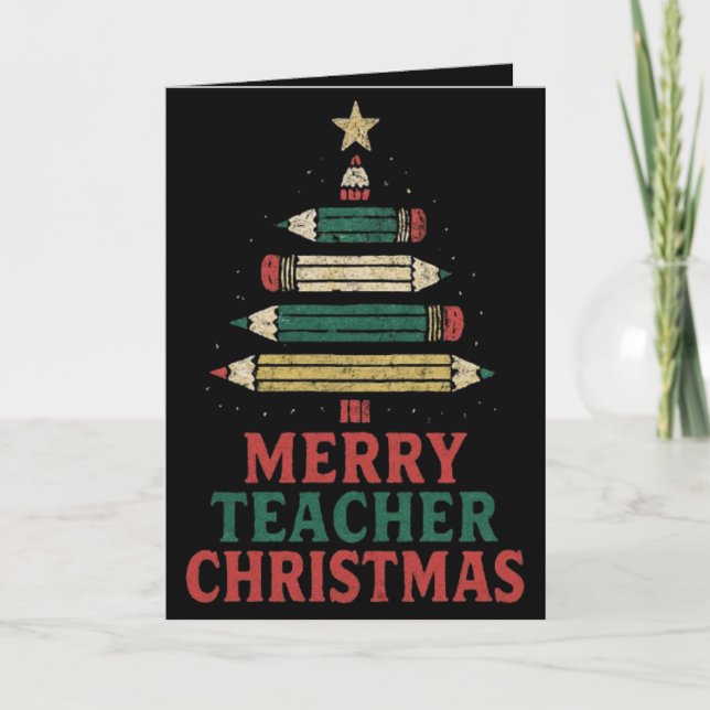 Lehrerin Weihnachtsstiftbaum Karte (Vorderseite)