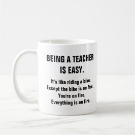 Lehrerin zu sein, ist leicht lustige Bildung Kaffeetasse