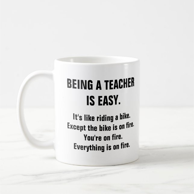 Lehrerin zu sein, ist leicht lustige Bildung Kaffeetasse (Links)