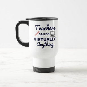 LehrerInnen können praktisch alles Funny Zitat ma Reisebecher
