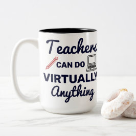 LehrerInnen können praktisch alles Funny Zitat mac Zweifarbige Tasse