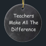 LehrerInnen verändern Geschenkidee im Chalkboard Keramik Ornament<br><div class="desc">LehrerInnen unterscheiden LehrerInnen Chalkboard Design Geschenk Idee Weihnachten Baum Ornament Keramik</div>
