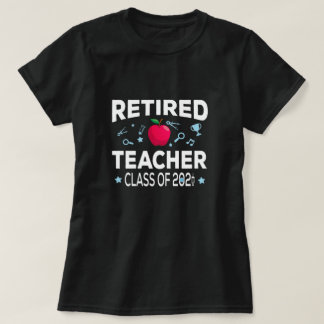 Lehrerklasse der Rentner der Bildung 2021 T-Shirt