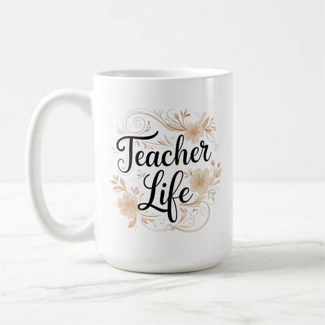 Lehrerleben Florale Typografie Gestaltung Kaffeetasse (Links)