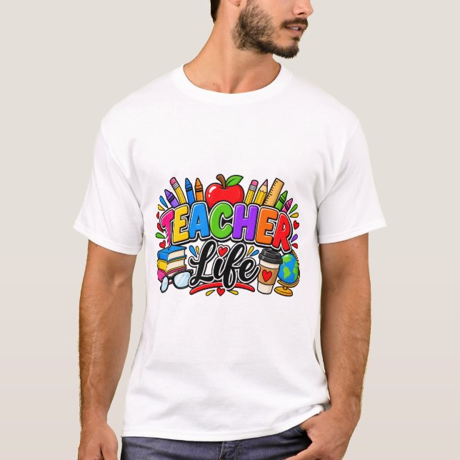 Lehrerleben T-Shirt (Vorderseite)