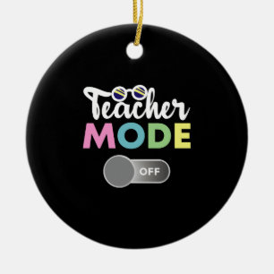 Lehrermodus Aus Lustiger Letzter Schultag Keramik Ornament