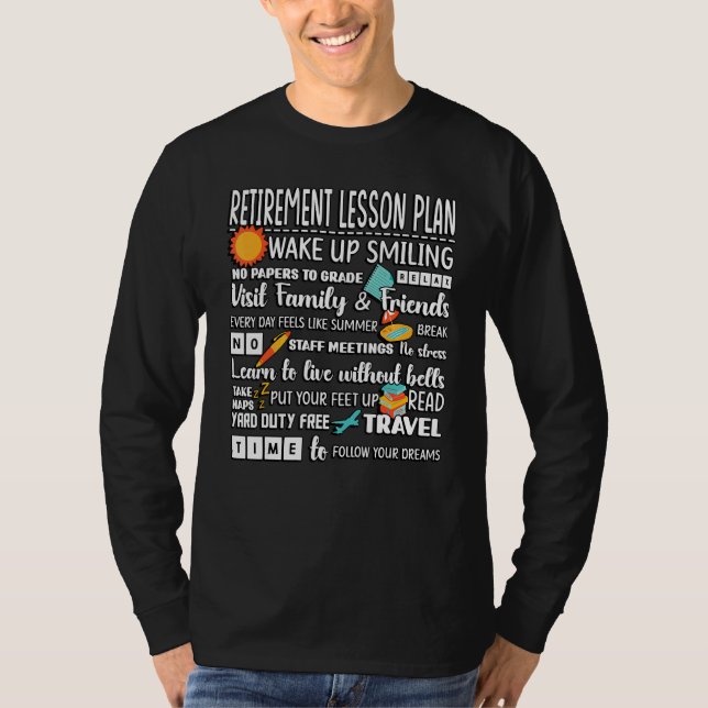 Lehrerruhestandsunterricht Plan Ermüdung Lehrer T-Shirt (Vorderseite)