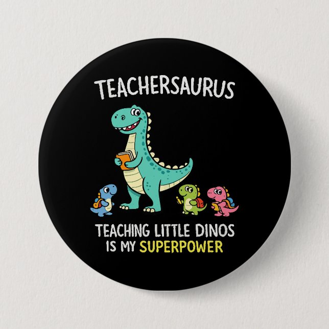 Lehrersaurus-Lehrerhumor mit kleinen Dinosauriern Button (Vorderseite)