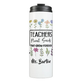 Lehrkräfte Pflanze Saatgut | Blume mit Lehrername Thermosbecher