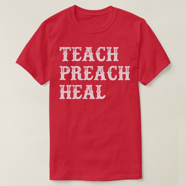 Lehrpreach-Heilung T-Shirt (Design vorne)