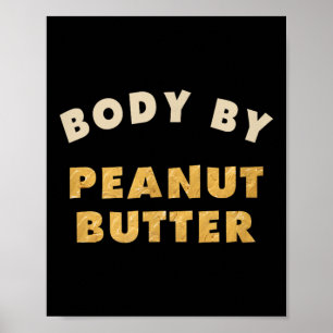 Leiche von Peanut Butter Lover Funny Workout Spaß Poster