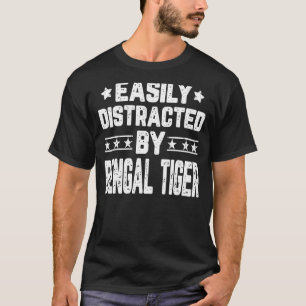 Leicht abgelenkt durch Bengalischen Tiger Bengalis T-Shirt