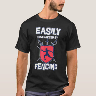 Leicht abgelenkt durch das Fencing Fencer Sport Fe T-Shirt