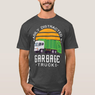 Leicht abgelenkt durch Müllfahrzeuge Liebe Garbage T-Shirt