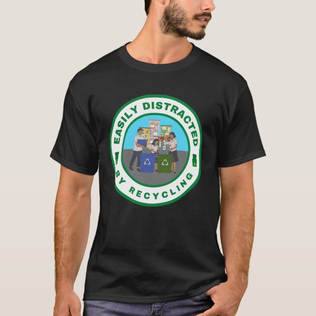 leicht abgelenkt durch Recycle T-Shirt (Vorderseite)