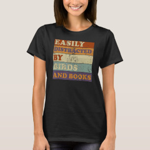 Leicht abgelenkt durch Vögel & Bücher Retro-Vogelb T-Shirt