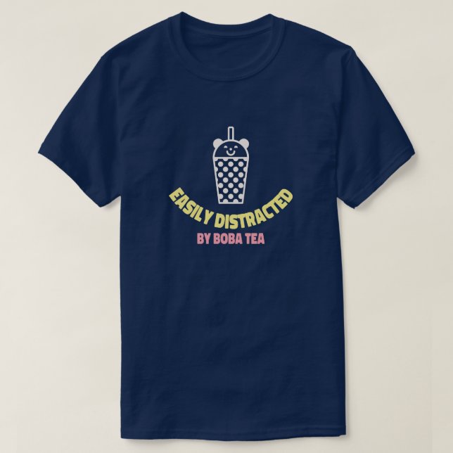 Leicht abgelenkt von Boba Tea T-Shirt (Design vorne)
