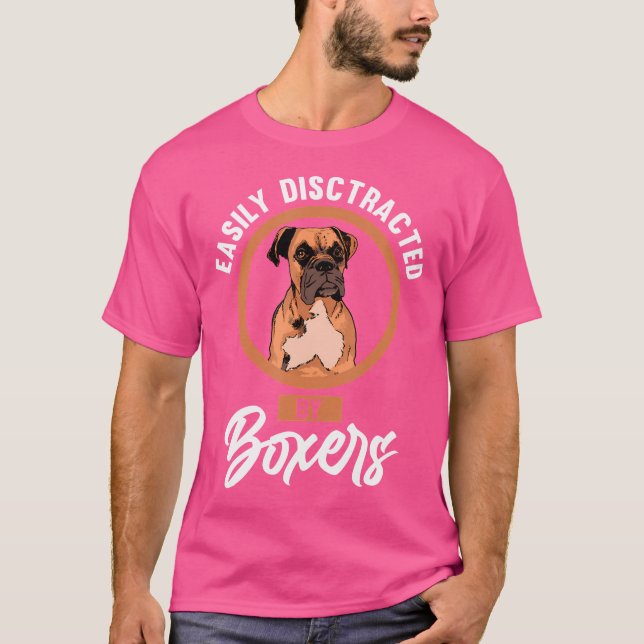 Leicht abgelenkt von Boxers Boxer T-Shirt (Vorderseite)