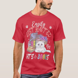 Leicht abgelenkt von Cat BookCat Owner Book Liebe T-Shirt