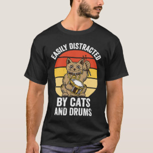 Leicht abgelenkt von Cats and Drums Music Drummer T-Shirt