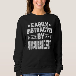 Leicht abgelenkt von der Elefantenfigur der Afrika Sweatshirt
