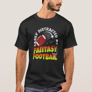 Leicht abgelenkt von Fantasy Football Ffl Champ Dr T-Shirt