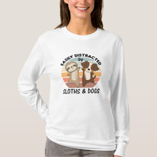Leicht abgelenkt von Hunden und Hunden Faultier T-Shirt