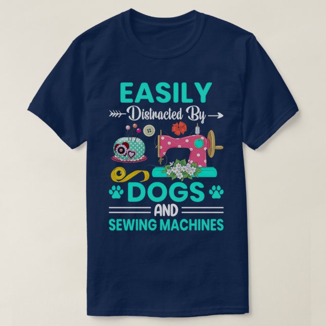 Leicht abgelenkt von Hunden und Nähmaschinen Quil T-Shirt (Design vorne)