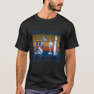 Leicht abgelenkt von Hunden und Wein Funny Geschen T-Shirt