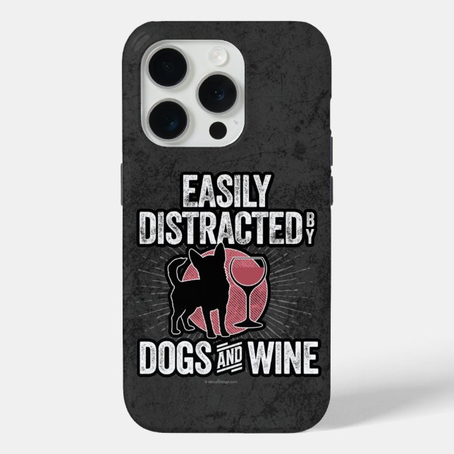 Leicht abgelenkt von Hunden und Wine Case Mate iPh (Rückseite)