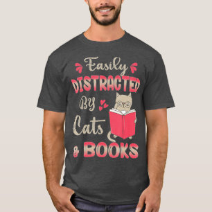 Leicht abgelenkt von Katzen und Büchern Cat & Book T-Shirt