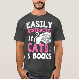 Leicht abgelenkt von Katzen und Büchern Geschenk T-Shirt