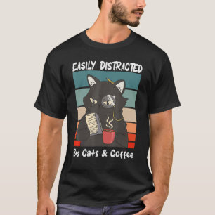 Leicht abgelenkt von Katzen und Kaffee Cat & Coffe T-Shirt