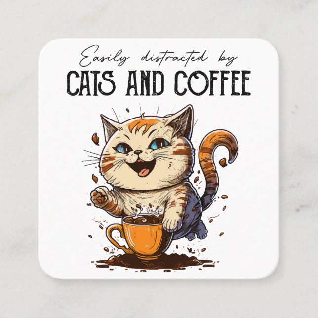 Leicht abgelenkt von Katzen und Kaffeekatzen Liebh Quadratische Visitenkarte (Vorderseite)