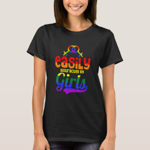 Leicht abgelenkt von Mädchen Lesbische Schwulen Tr T-Shirt
