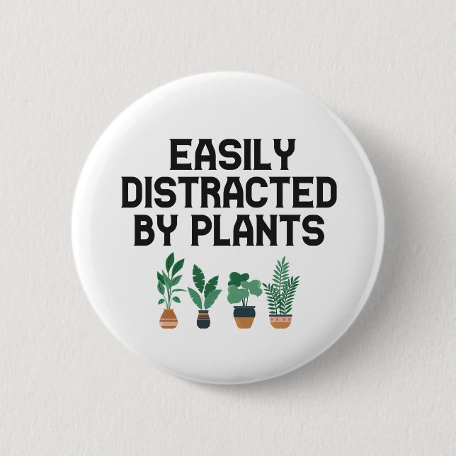 Leicht abgelenkt von Pflanze Funny Gardens und Button (Vorderseite)